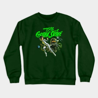 The Green Slime Crewneck Sweatshirt